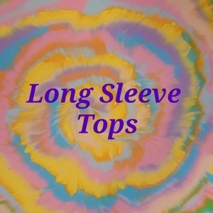 Long sleeve tops!